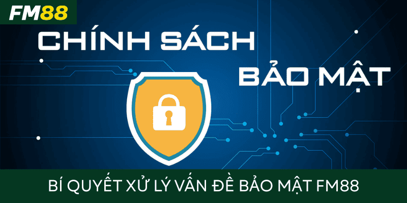 Chính sách bảo mật nhà cái bảo mật thông tin tuyệt đối